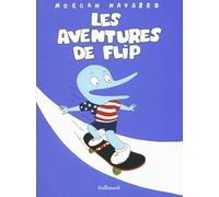 Les Aventures De Flip - Flip - Skateboard Et Vahinés