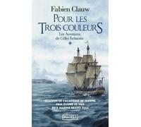 Les Aventures de Gilles Belmonte - tome 1 Pour les trois couleurs Les aventures de gilles belmont - Fabien Clauw - Pocket - Poche - Roman