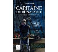 Les Aventures de Gilles Belmonte - Tome 4 Capitaine de Bonaparte (4)