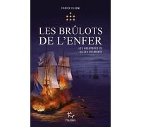 Les Aventures de Gilles Belmonte - Volume 7 Les Brûlots de l'enfer