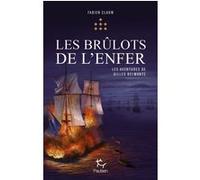 Les Aventures de Gilles Belmonte - Volume 7 Les Brûlots de l'enfer Fabien Clauw (Auteur)