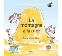 Les Aventures De Grand Chien Et Petit Chat - La Montagne À La Mer