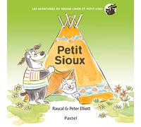 Les aventures de Grand Chien et Petit Chat - Petit sioux