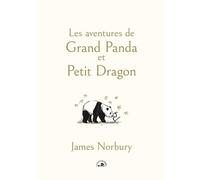 Les Aventures De Grand Panda Et Petit Dragon - Coffret En 2 Volumes : Grand Panda Et Petit Dragon - Le Voyage - Grand Panda Et Petit Dragon