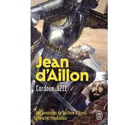 Les aventures de Guilhem d'Ussel, chevalier troubadour - Cordoue, 1211