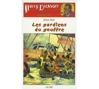 Les Aventures De Harry Dickson Tome 17 - Les Gardiens Du Gouffre