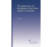 Les aventures de Huckleberry Finn (camarade de Tom Sawyer)