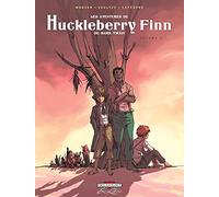 Les Aventures de Huckleberry Finn, de Mark Twain T01: Volume 1