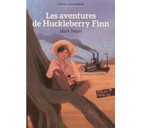 Mark Twain – Les Aventures de Huckleberry Finn – Traduction de Suzanne Nétillard – Gallimard