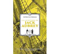 Les aventures de Jack Aubrey: Le rendez-vous malais - Les tribulations de la "Muscade" (7)