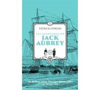 Les aventures de Jack Aubrey Patrick O'Brian (Auteur), Hubert Prolongeau (Préface), Jean-Charles Provost (Traduction)