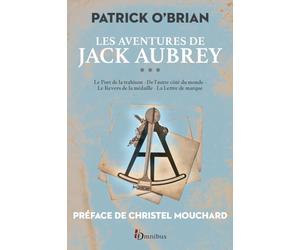 Les Aventures de Jack Aubrey, volume 3 : Saga de Patrick O'Brian, nouvelle édition des romans historiques cultes de la littérature maritime, livres d'aventures - Année de la mer 2024-2025 (3)