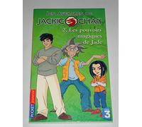Les Aventures de Jackie Chan, tome 2 : Les Pouvoirs magiques de Jade