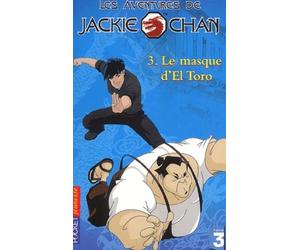 Les Aventures de Jackie Chan, tome 3 : Le Masque de El Torro