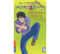 Les Aventures de Jackie Chan, tome 6 : La carapace de la tortue
