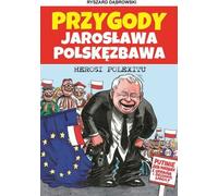 Les aventures de Jaroslav Polskezbawa 3. Les héros de Polexit