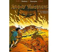 Stephen Desberg – Les aventures de Jimmy Tousseul, Tome 5 : Le Royaume du léopard – Cartonné