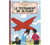Les Aventures De Jo, Zette Et Jocko - Tome 1 - Le Stratonef H.22 - Le Testament De M.Pump