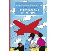 Jo & Zette - Le testament de M. Pump Le stratonef H.22 - 1er épisode - Hergé - Casterman - cartonné - Bande dessinée jeunesse
