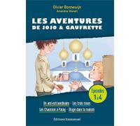 Les aventures de Jojo et Gaufrette - Tome 1 à Tome 4 - un ami extraordinaire, les trois roses, les Chausson à Paray, orage dans la maison