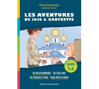 Les Aventures De Jojo Et Gaufrette Tomes 1 À 4 - Un Ami Extraordinaire - Les Trois Roses - Les Chausson À Paray - Orage Dans La Maison