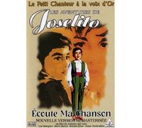 Joselito – Les aventures de Joselito : Écoute ma chanson