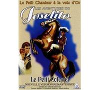 Joselito - Le Petit Colonel (Nouvelle Version Remasterisee)