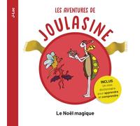 Les aventures de Joulasine: Le Noël magique