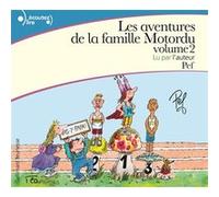 Les Aventures De La Famille Motordu Tome 2 - (1cd Audio)