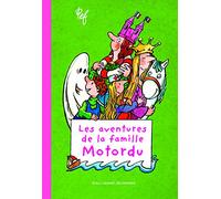 LES AVENTURES DE LA FAMILLE MOTORDU T1