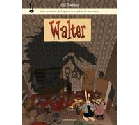Les aventures de Lapinot - Tome 3 - Walter