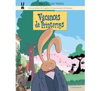 Les aventures de Lapinot - Tome 5 - Vacances de printemps