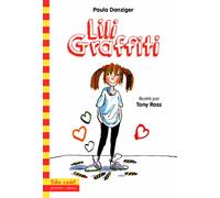 Les aventures de Lili Graffiti, 1 : Lili Graffiti