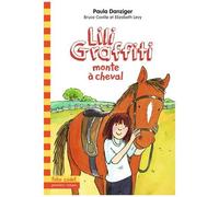 Les Aventures De Lili Graffiti - Tome 12 - Lili Graffiti Monte À Cheval