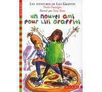 Les Aventures de Lili Graffiti, tome 5 : Un nouvel ami pour Lili Graffiti
