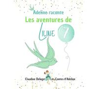 Les aventures de Liline, la petite hirondelle bleue: Liline et Divine Tortue Marine