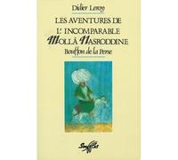 Les Aventures de l'incomparable Mollâ Nasroddine: bouffon de la Perse - Didier Leroy - Souffles - broché - Livre