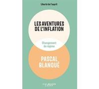 Les aventures de l'inflation: Changement de régime