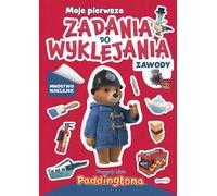 Les aventures de l'ours Paddington. Mes premières tâches