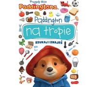 Les aventures de l'ours Paddington Paddington na tropie Search and Find Marta Stochmia³ek (Buch auf Polnisch)