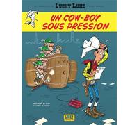Lucky – Les Aventures de Lucky Luke d'après Morris – Tome 11 – Un cow-boy sous pression