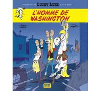 Les Aventures de Lucky Luke d'après Morris - Tome 3 - L'Homme de Washington - Achdé - Lucky Comics - cartonné - Bande dessinée