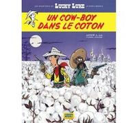 Les Aventures de Lucky Luke d'après Morris - Tome 9 - Un cow-boy dans le coton Jul (Auteur), Achdé (Illustration)