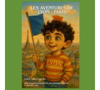 Les aventures de Lyon : Paris