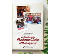 Les Aventures de Madame Cécile à Madagascar - Cécile Millot - Amalthee - broché - Essai
