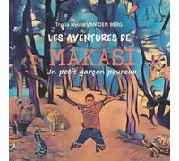 LES AVENTURES DE MAKASI: Un petit garçon peureux