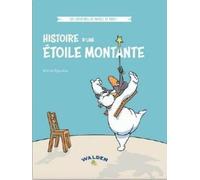 Histoire d'une étoile montante: Les aventures de Maurel et Radis