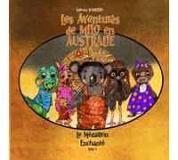 Les Aventures de Milo en Australie - Le Médaillon Enchanté