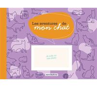 Les aventures de mon chat - Collectif - Merci Les Livres - relié - Papeterie