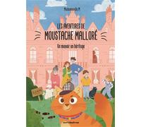 Les Aventures De Moustache Malloré - Un Manoir En Héritage
